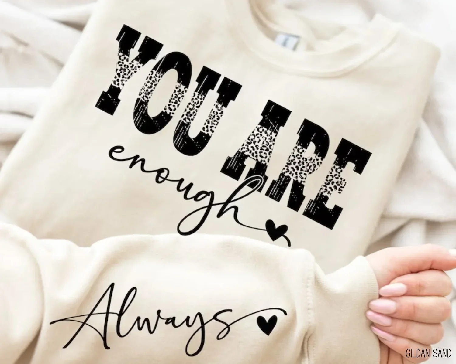 You Are Enough - Always Crewneck