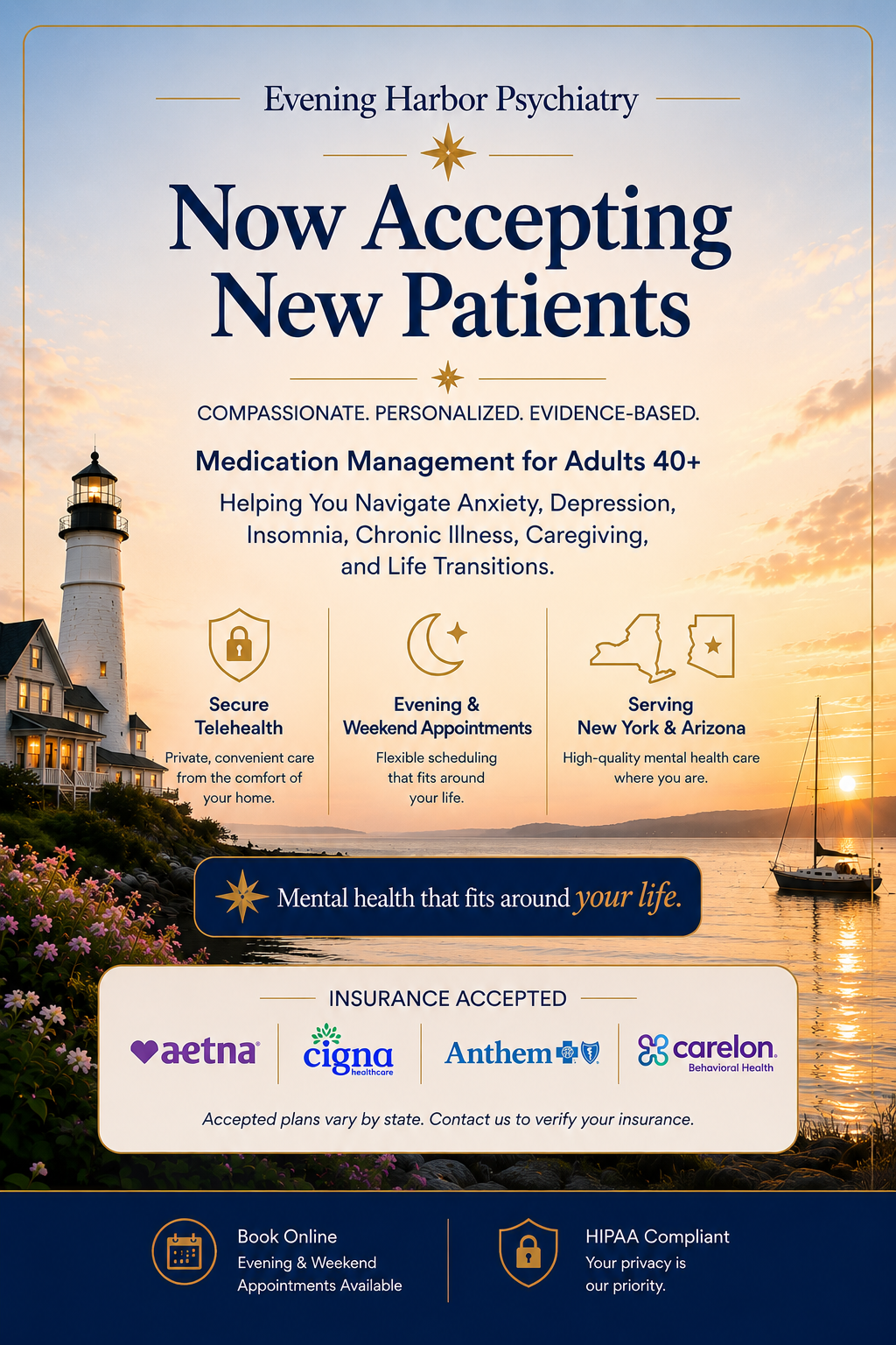 Evening Harbor Psychiatry telehealth advertisement announcing new patients accepted in New York and Arizona. Psychiatric medication management for adults 40+ experiencing anxiety, depression, insomnia, chronic illness, caregiving stress, and life tra