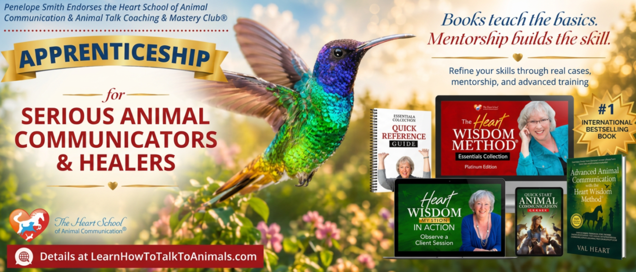 A promotional image for the Heart School of Animal Communication featuring a colorful hummingbird, various books about animal communication, and information about apprenticeship programs. The image highlights mentorship and skill development with the slogan "Books teach the basics. Mentorship builds the skill."