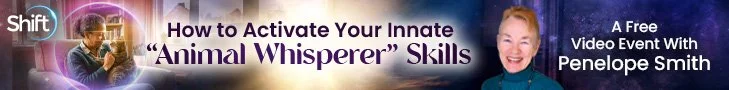 Promotional banner for a free video event titled 'How to Activate Your Innate Animal Whisperer Skills' featuring Penelope Smith, with an image of a woman smiling and a background with a mystical, glowing theme.