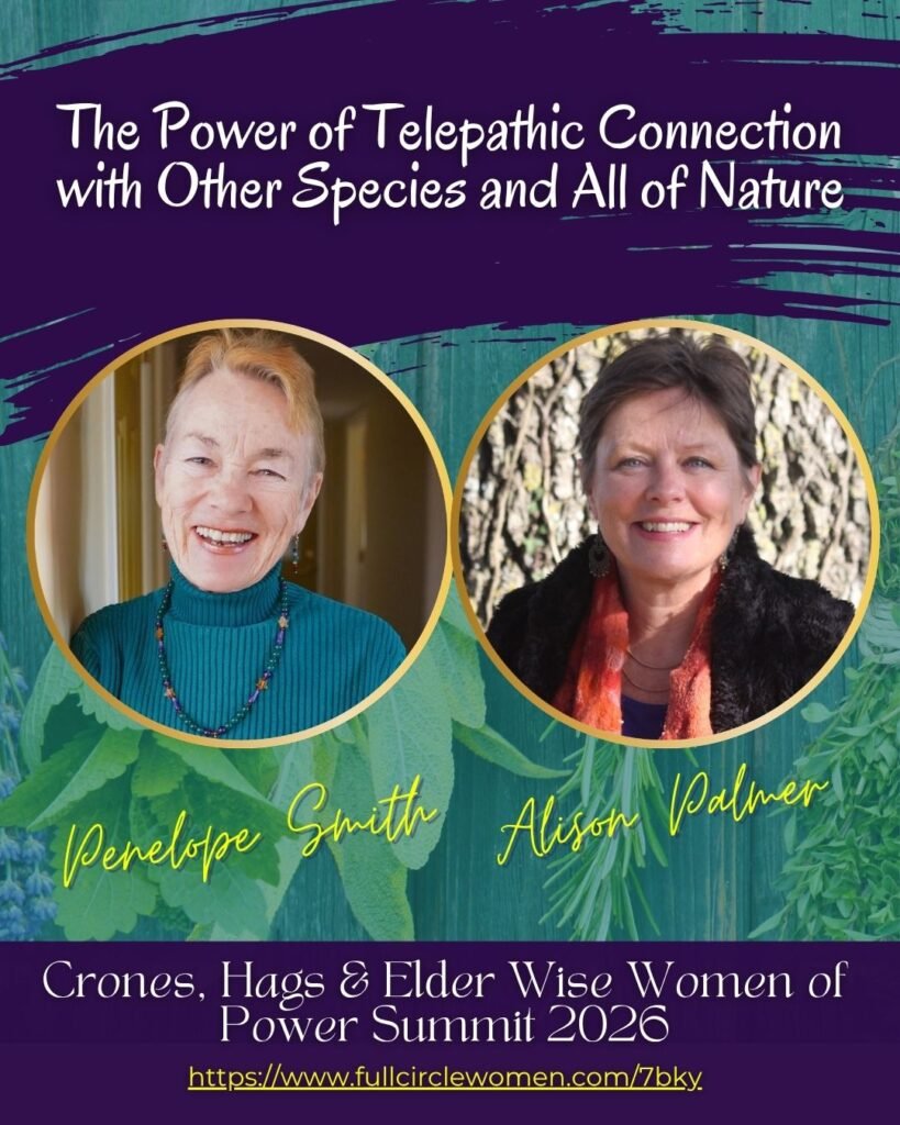 Promotional graphic featuring two women, Penelope Smith and Alison Waldner, with their names handwritten beneath their photos. The background depicts natural elements like green leaves and plants, with text indicating a focus on interspecies telepathic connection and elder women empowerment at the Power Summit 2026.