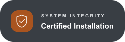 Badge with shield icon, text reads 'System Integrity Certified Installation' on a dark gray background.