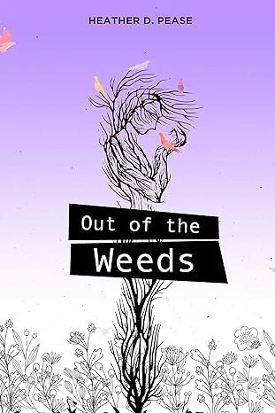 Out of the Weeds