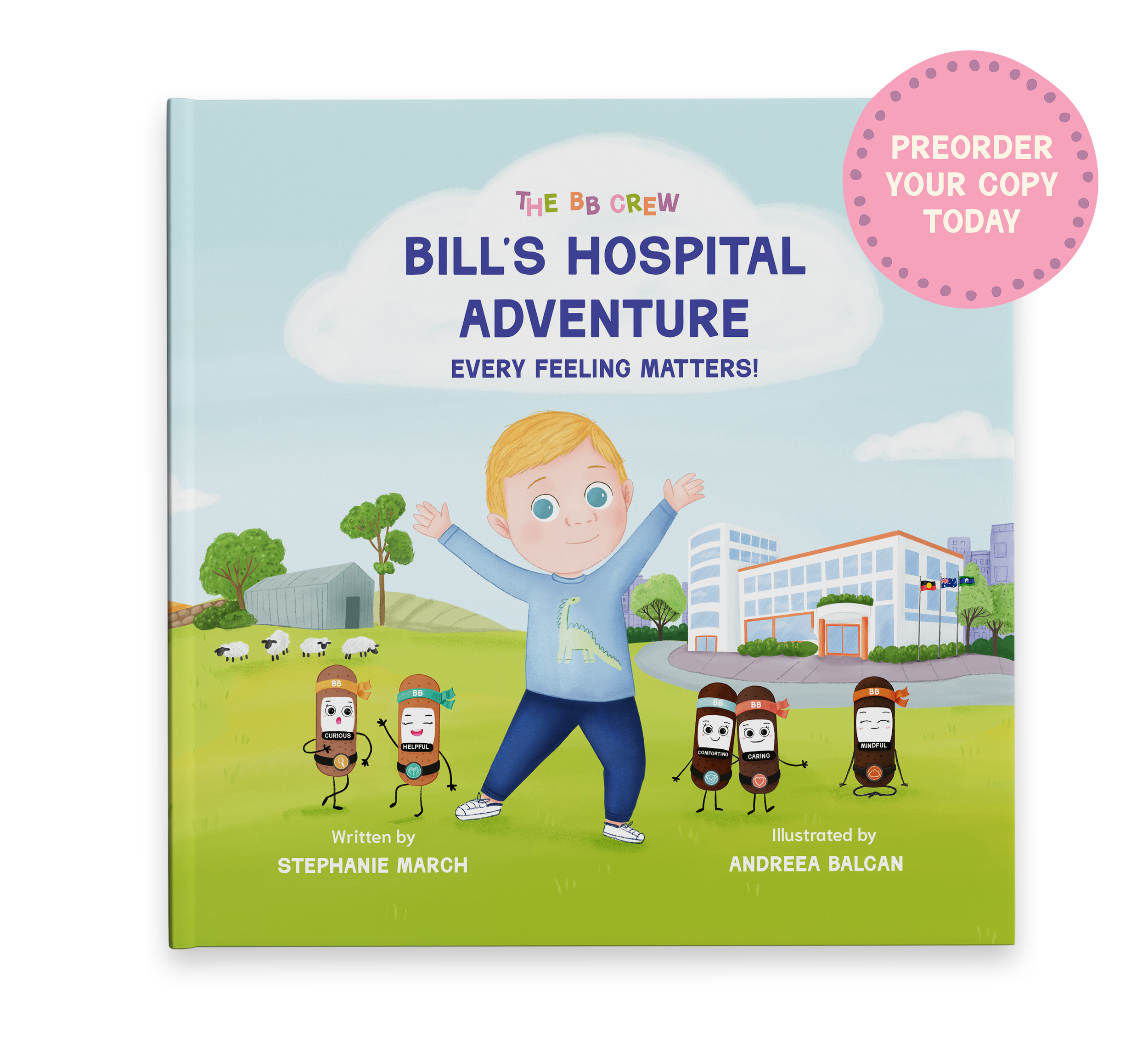 Bill's Hospital Adventures: Every Feeling Matters