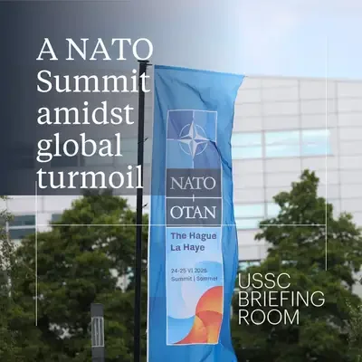 USSC Briefing Room: A NATO Summit amidst global turmoil