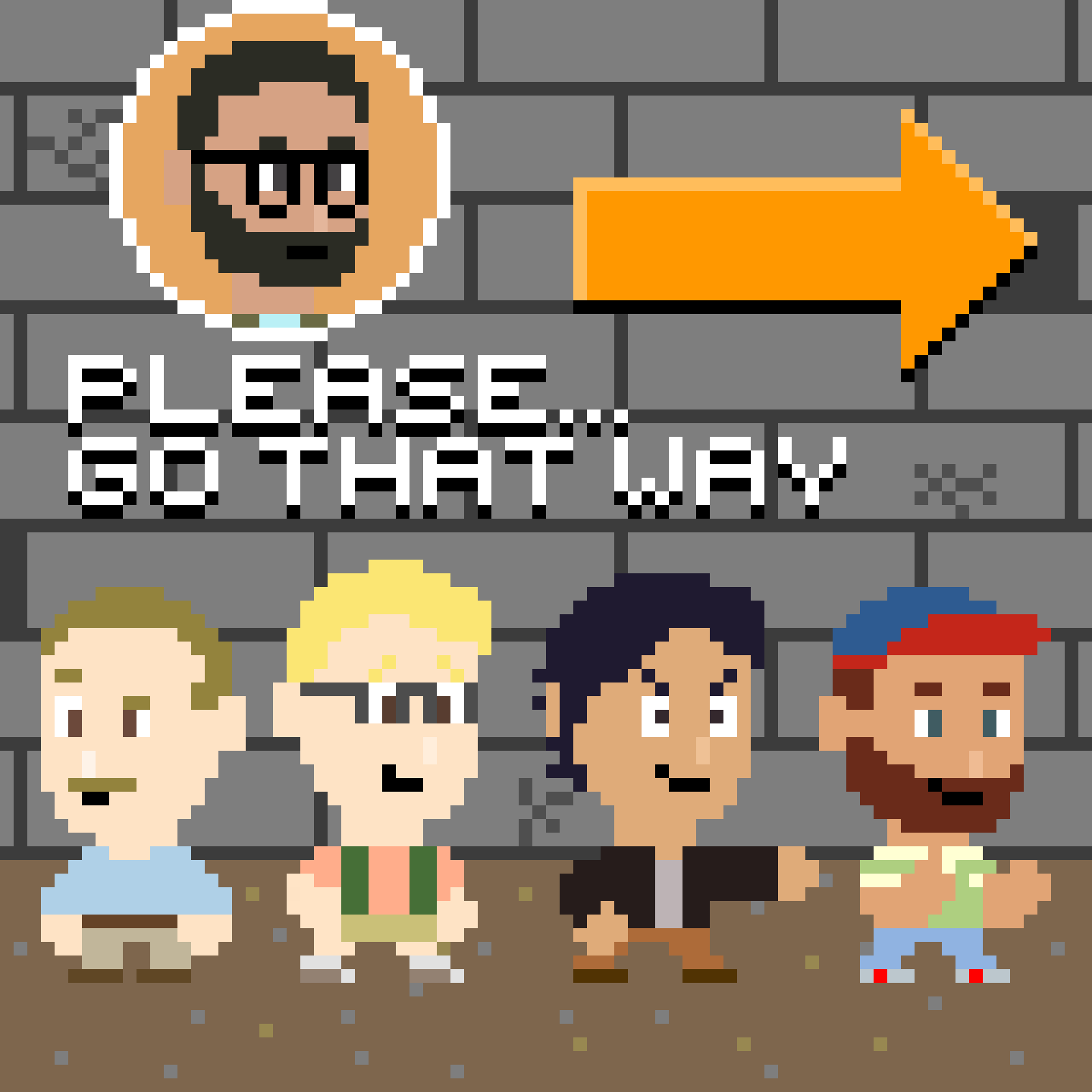Pixel art illustration of a diverse group of people standing in front of a gray brick wall with a sign that says "Please Get That Way" in black text and an orange arrow pointing to the right.