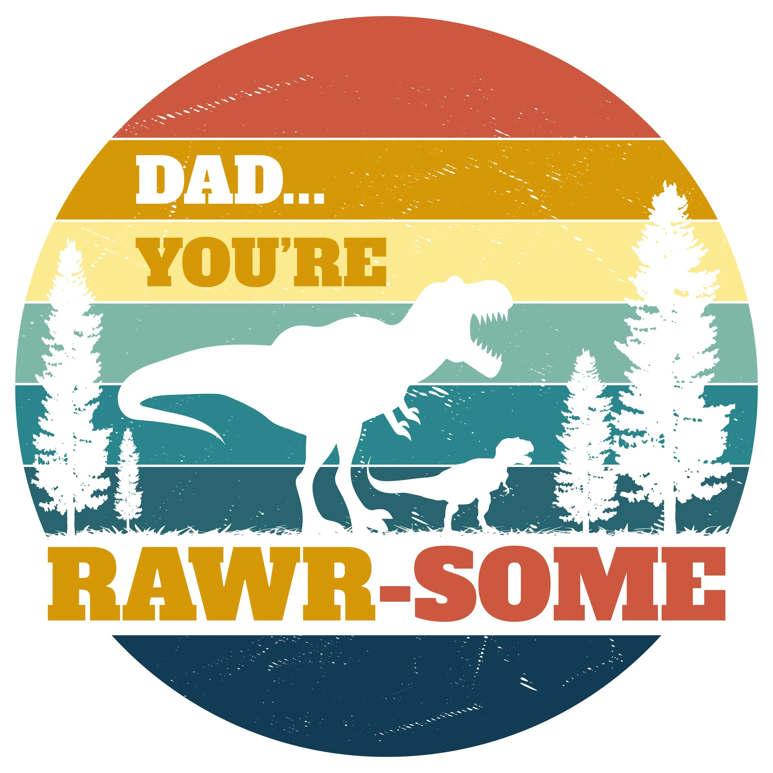 Sawgrass-FathersDay-rawrsome.jpg