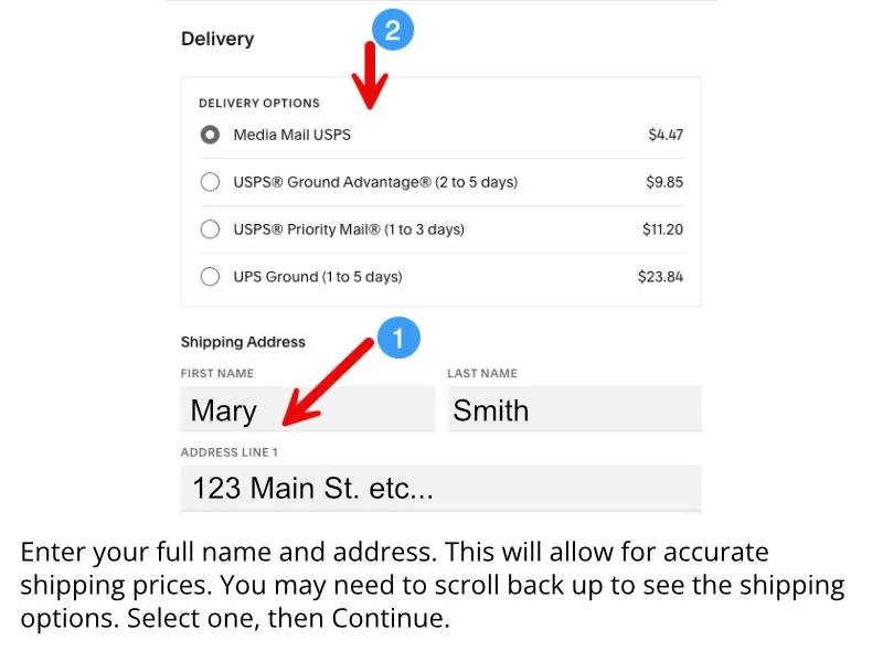 Online delivery form displaying shipping options and address fields. The name 'Mary' is entered as the first name, and '123 Main St. etc...' as the address. Shipping options include Media Mail USPS, USPS Ground Advantage, Priority Mail, and UPS Groun