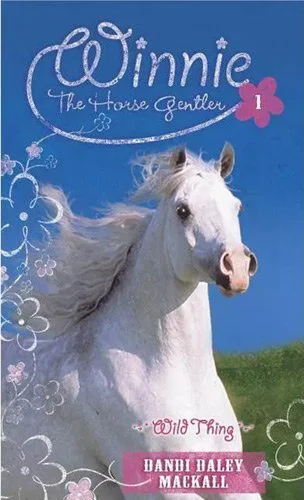 Wild Thing Winnie Horse Gentler book review