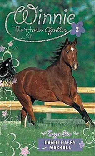 Winnie the Horse Gentler Book 2 Eager Star