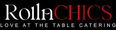 Logo for Rolla Chics catering company with slogan Love at the Table.