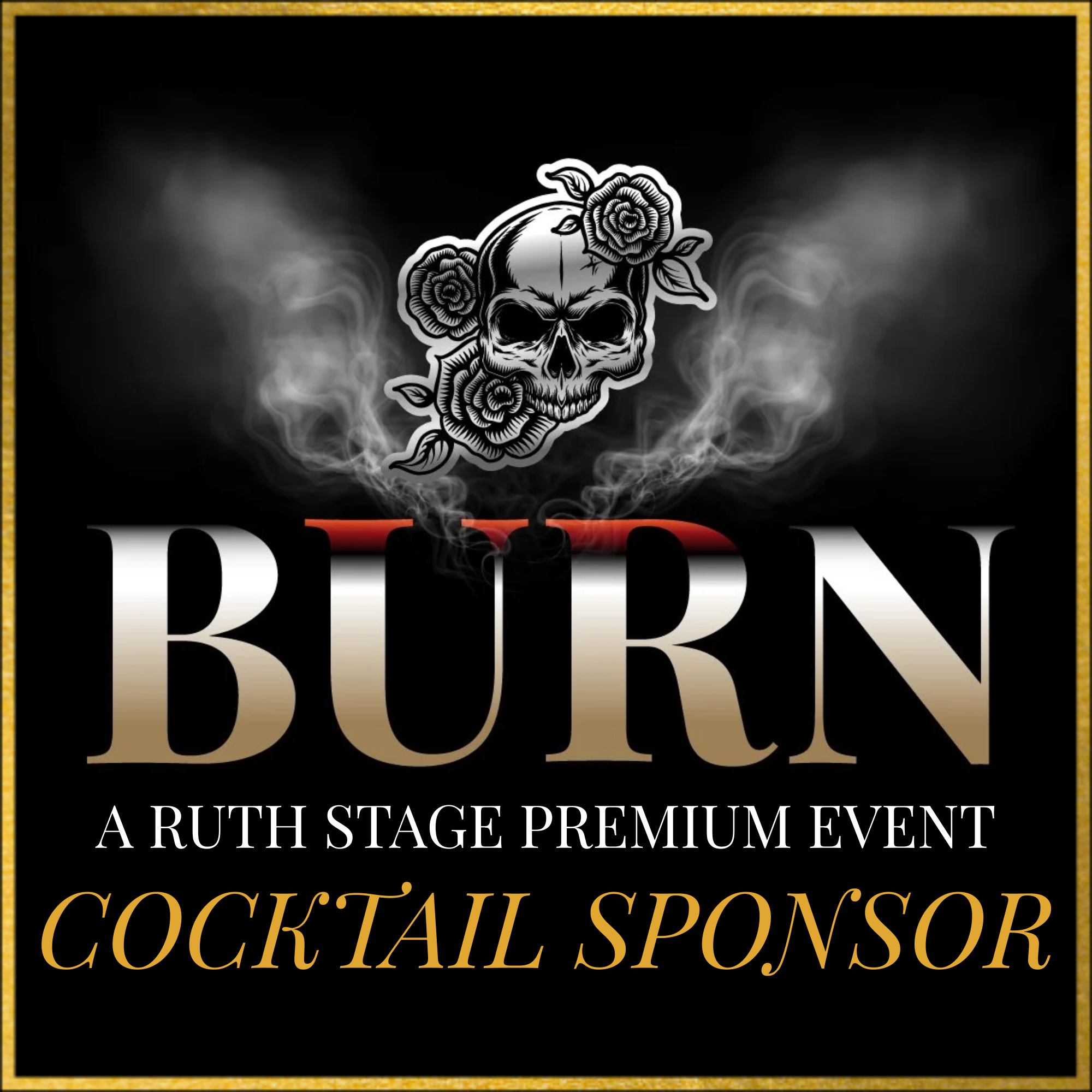 BURN: Cocktail Sponsor