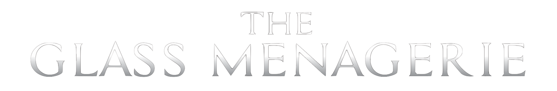 Title screen with the text 'The Glass Menagerie' in white font on a black background.