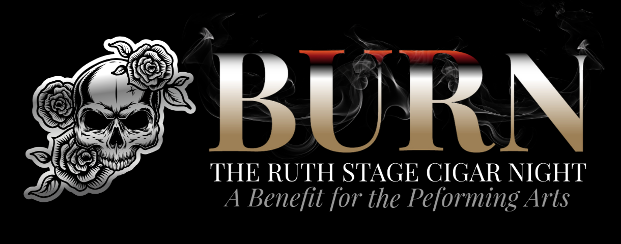 A promotional graphic for 'Burn: The Ruth Stage Cigar Night,' featuring a skull with roses and smoke against a black background, with text indicating it is a benefit event for the performing arts.