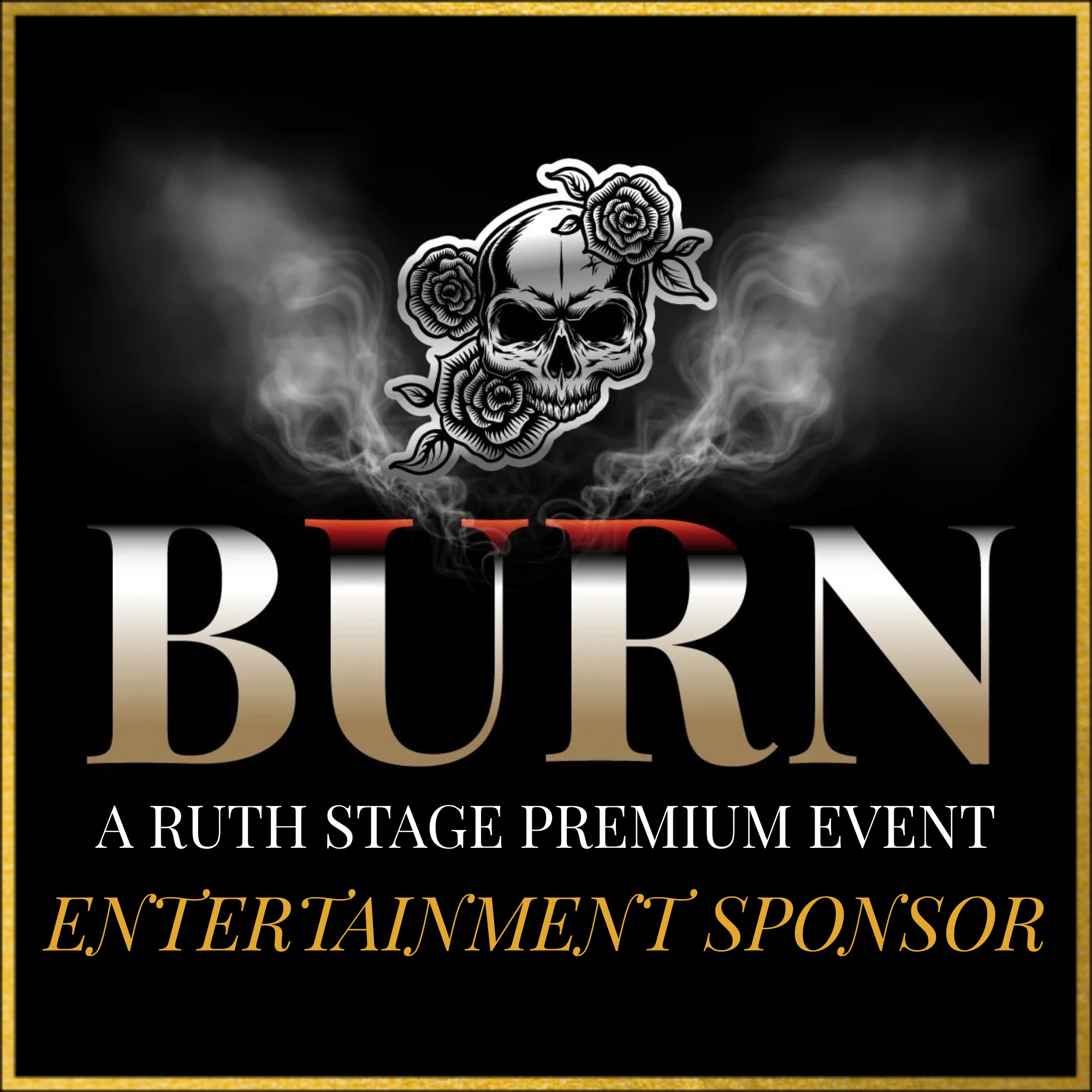 BURN: Entertainment Sponsor
