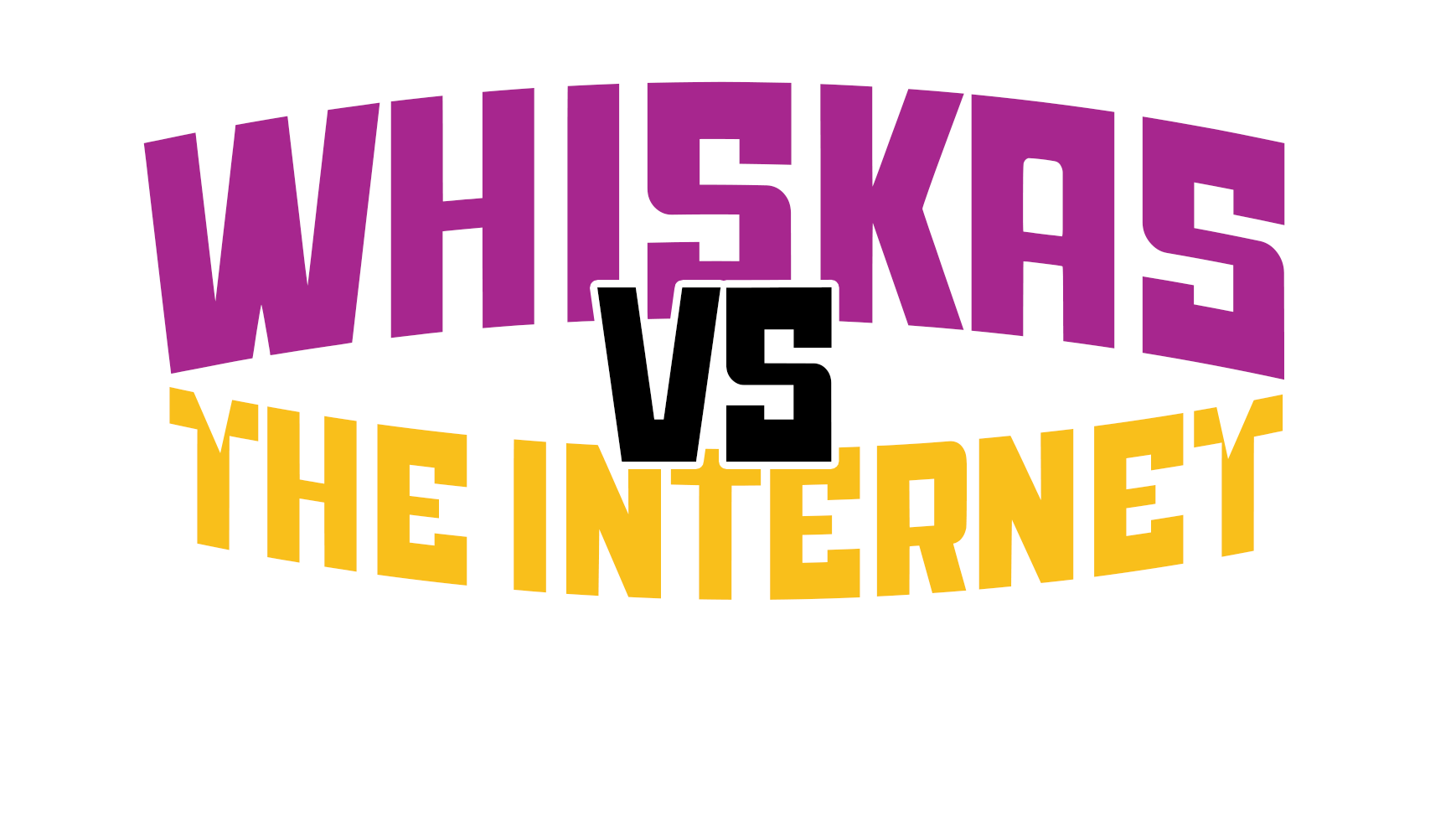 Graphic logo with the words "WHISKEY" in purple and "VS" in black, and "THE INTERNET" in yellow, styled in bold, comic book font with white and black outlines and dynamic lines on sides.