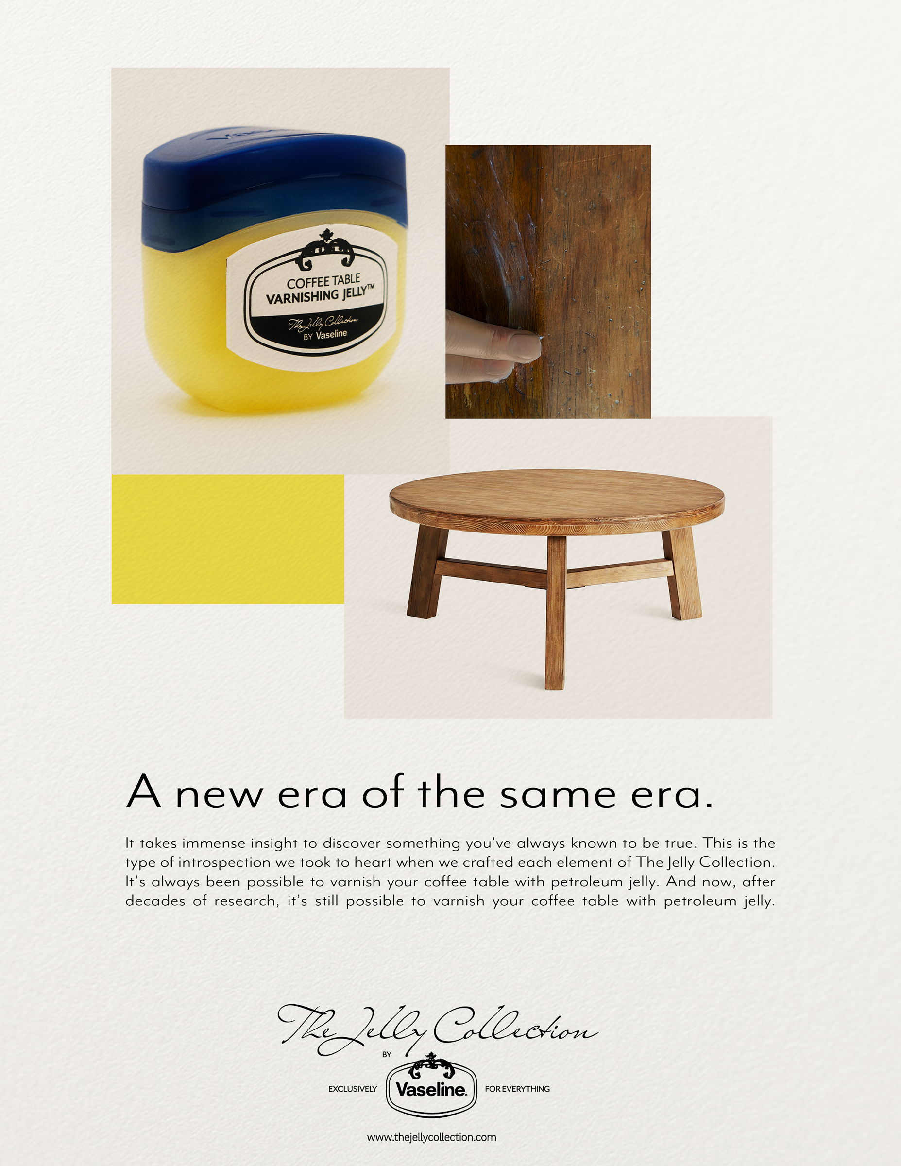 A promotional page featuring a jar of Vaseline Varnishing Jelly labeled as The Jelly Collection. The page includes an image of a coffee table with petroleum jelly applied, a hand holding a piece of wood, and a small round wooden table. The text discusses the history and innovation behind using petroleum jelly as a varnish for furniture.