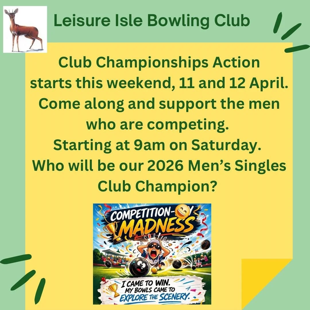 Announcement poster for Leisure Isle Bowling Club's 2026 Men's Singles Club Championship. The poster features a cartoon illustration of a person with glasses celebrating on a bowling green, with bowling balls and confetti. The text encourages members