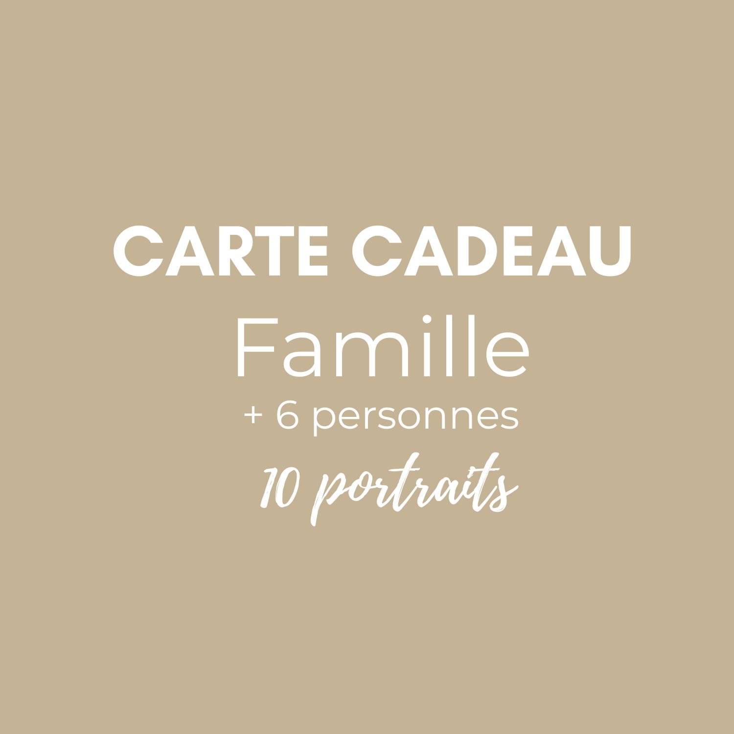 Carte cadeau  Séance Portrait Famille + 6 personnes