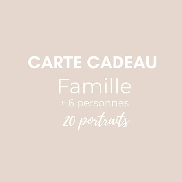 Carte cadeau  Séance Portrait Famille + 6 personnes