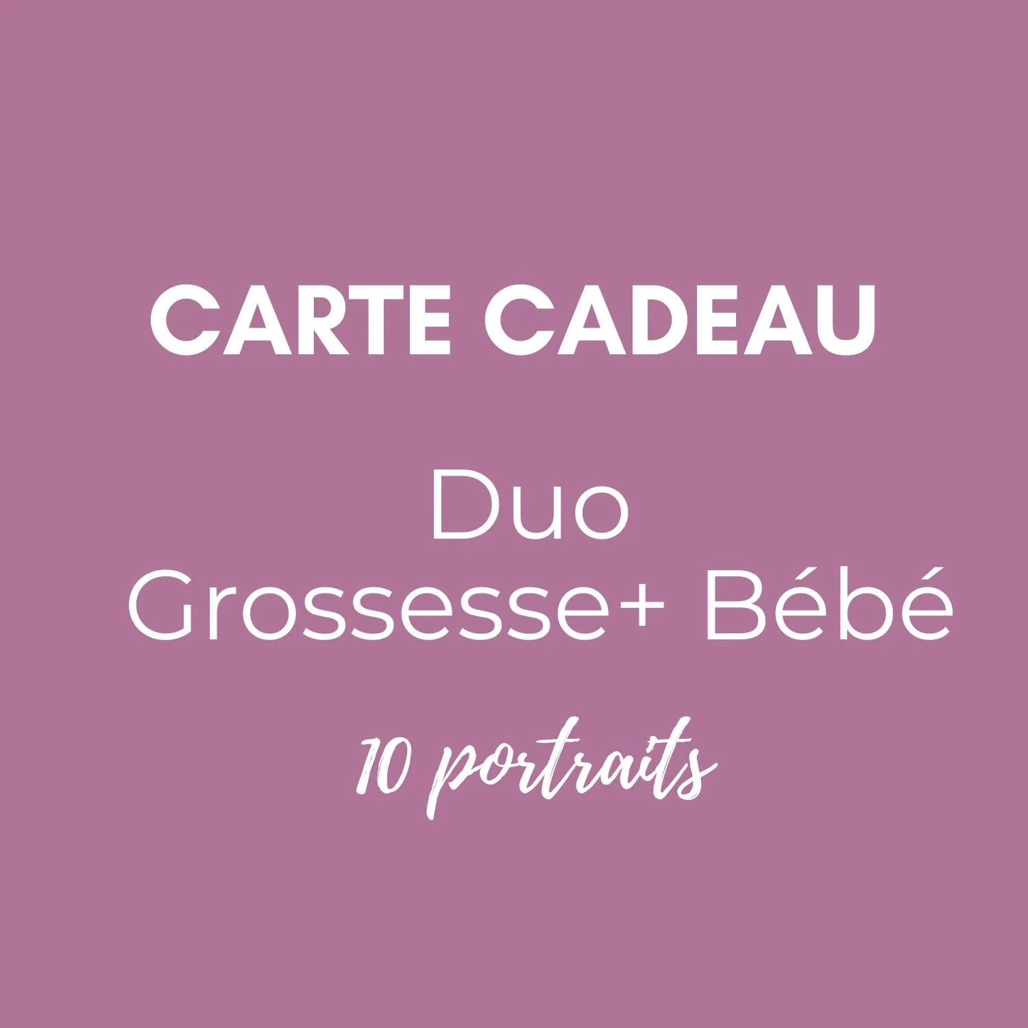 Carte cadeau  Pack Grossesse + Bébé 10 portraits