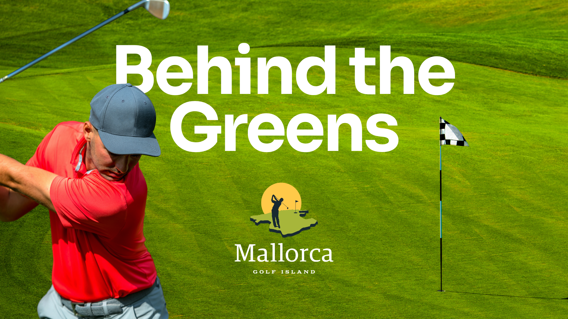 Behind the Greens - Vol. 1