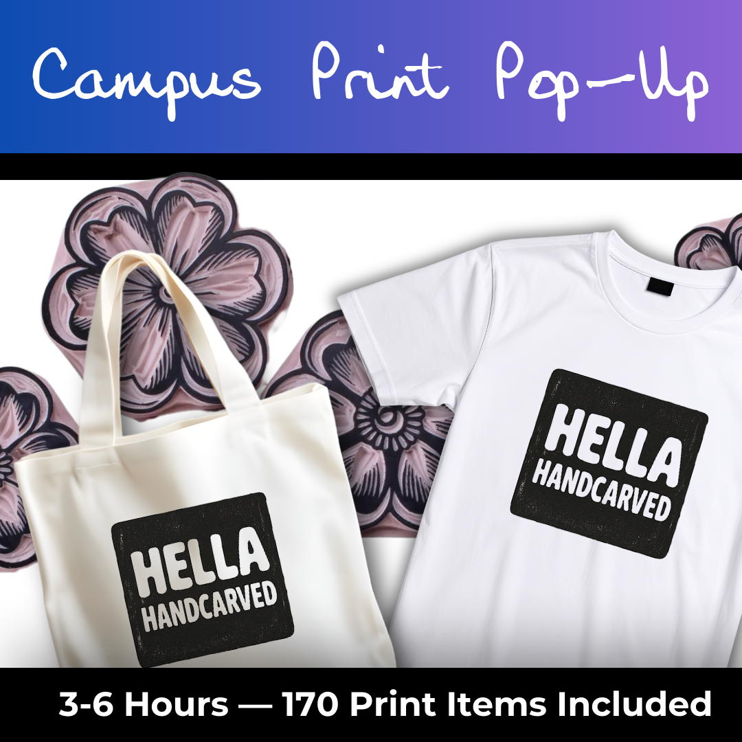 Campus Pop-Up Print Studio