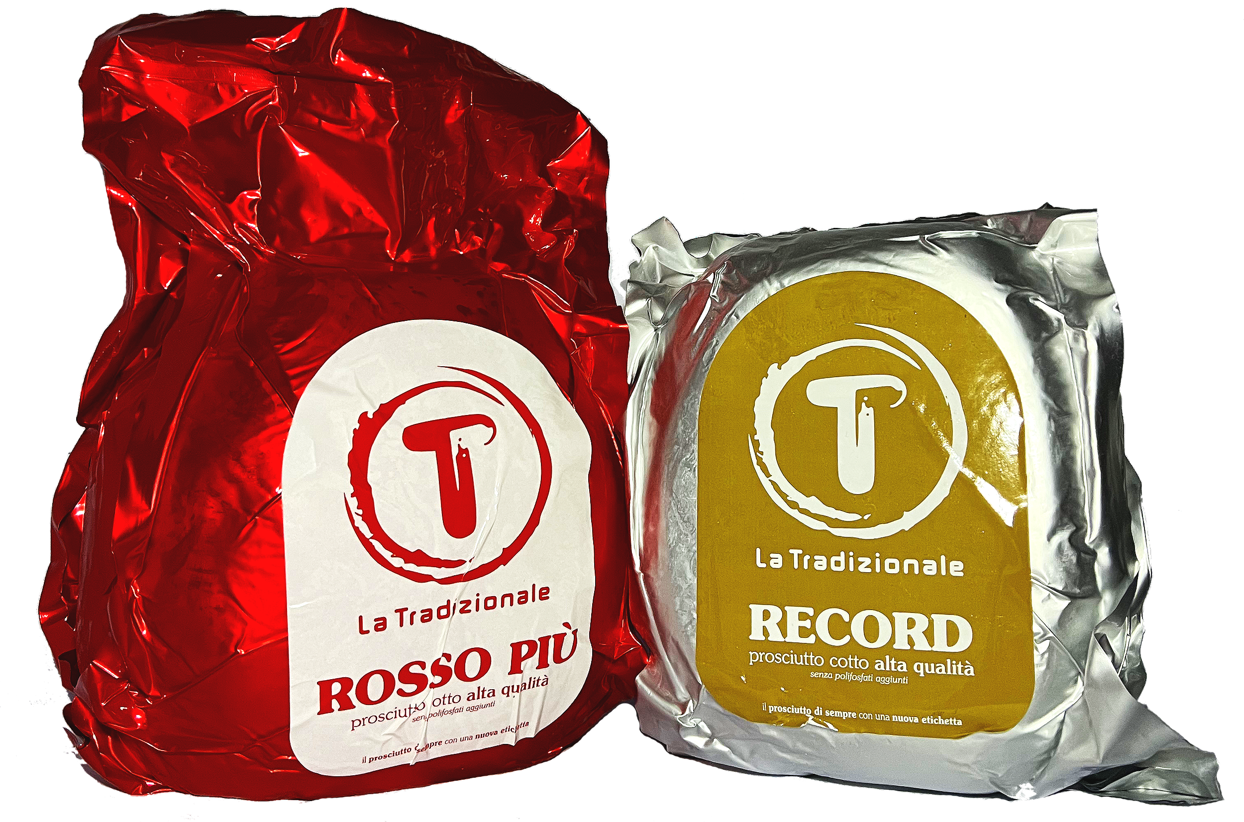Due confezioni di prosciutto cotto di alta qualità, uno in confezione rossa e l'altro in confezione argentata, con etichette che indicano il marchio 'La Tradizionale'.