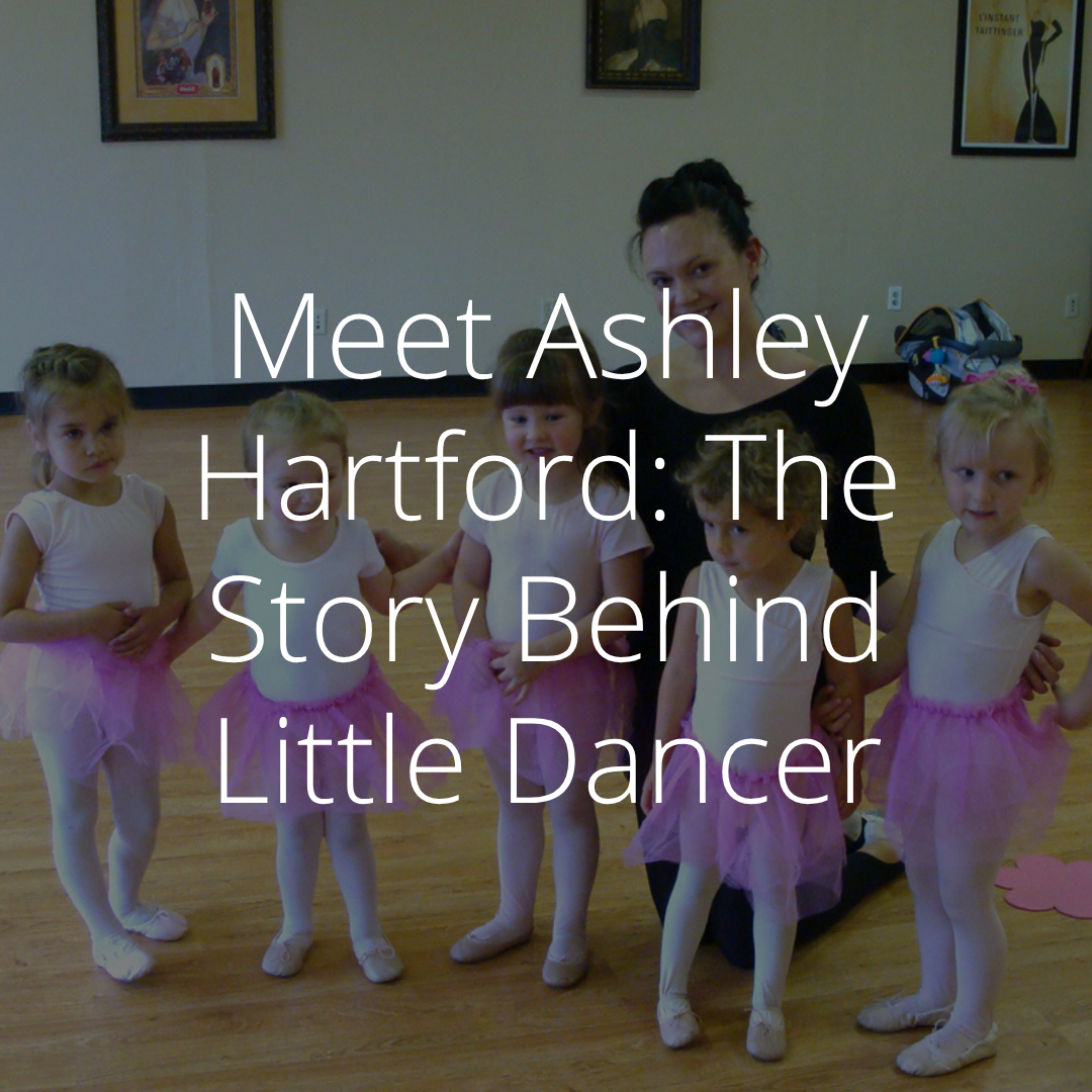 Meet Ashley Hartford: The Story Behind Little Dancer
