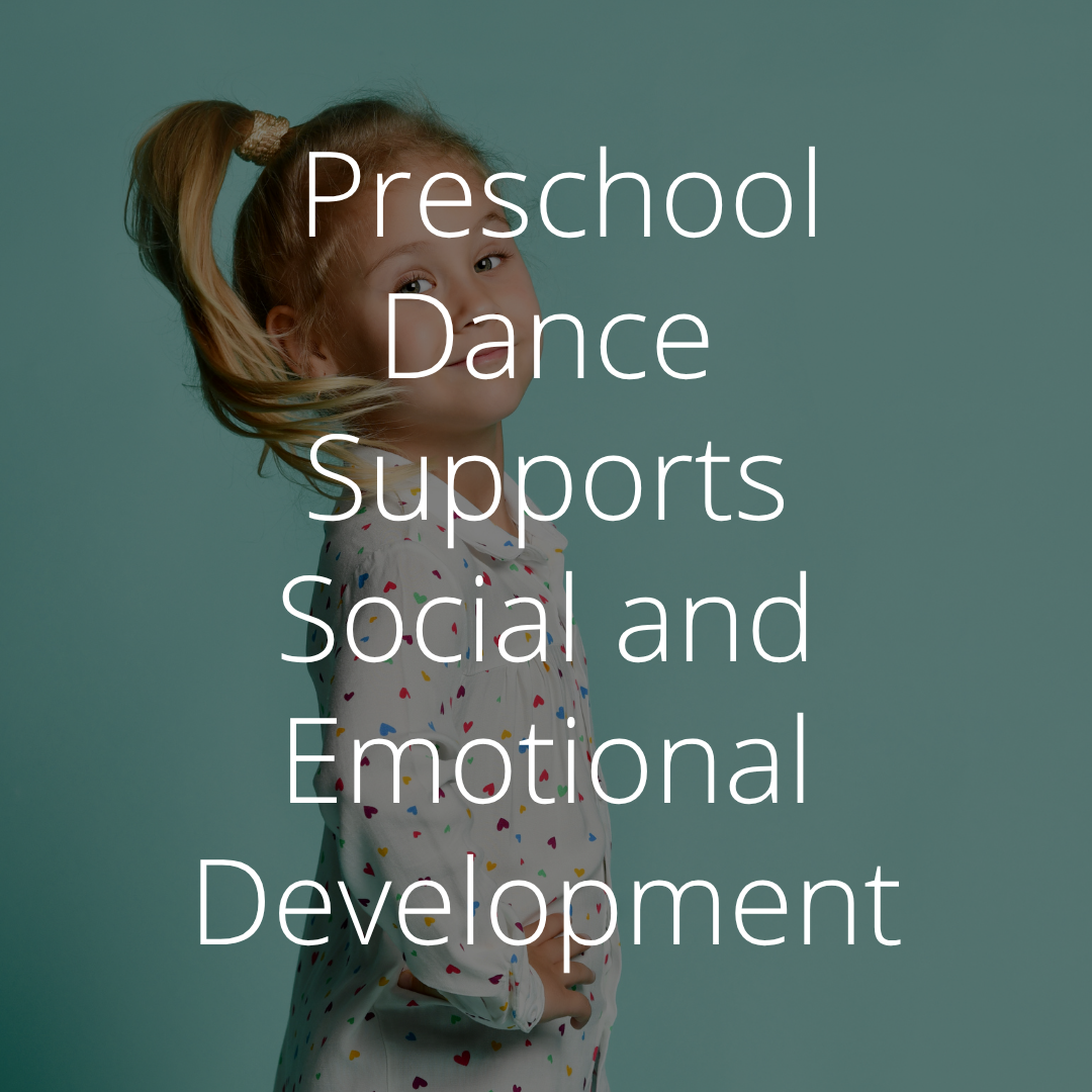 5 Ways Preschool Dance Supports Social and Emotional Development