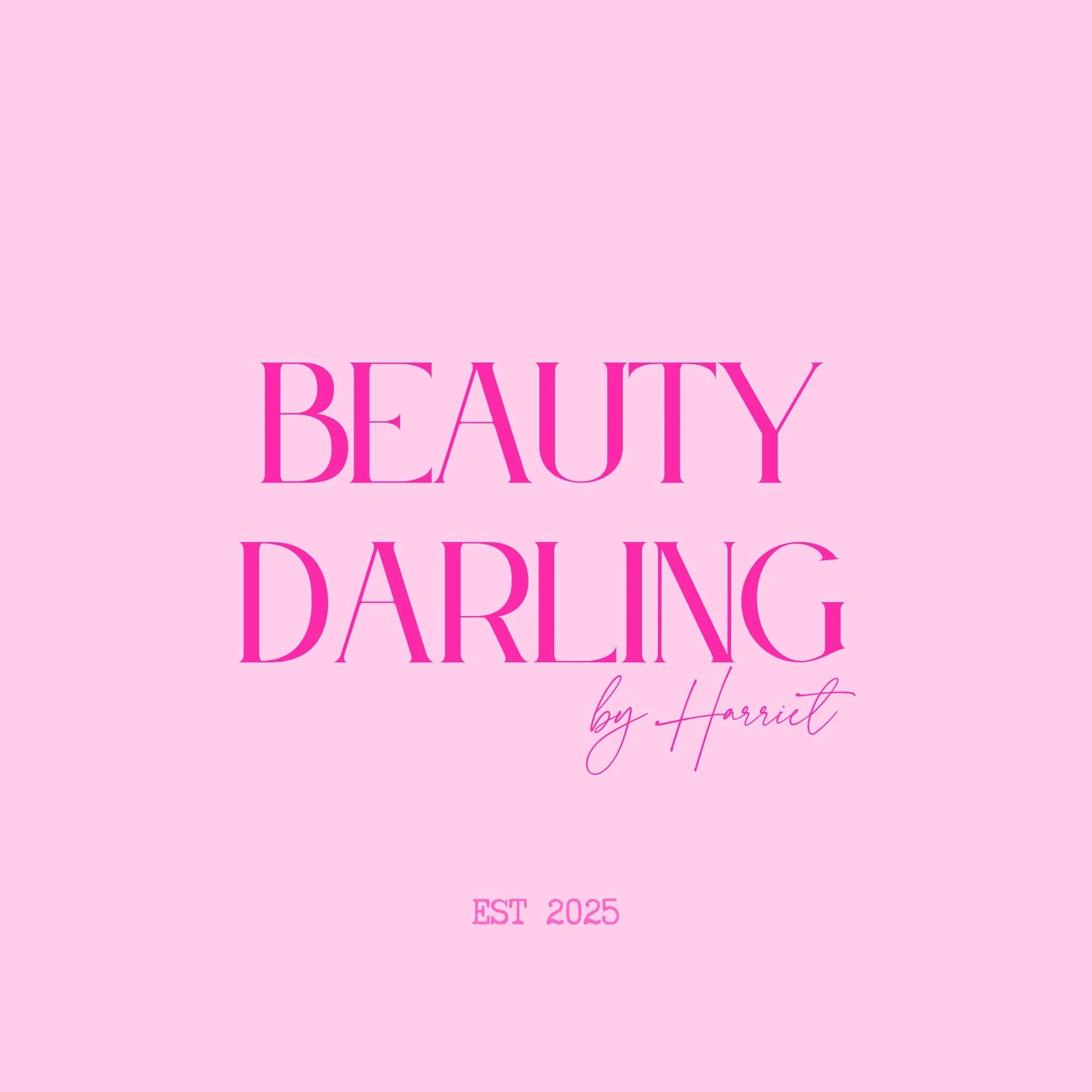 Pink background with text reading 'Beauty Darling by Harriet, EST 2025' in pink and purple fonts.