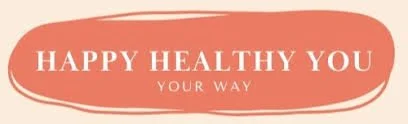Banner with a red-orange background that says 'Happy Healthy You Your Way' in white text.