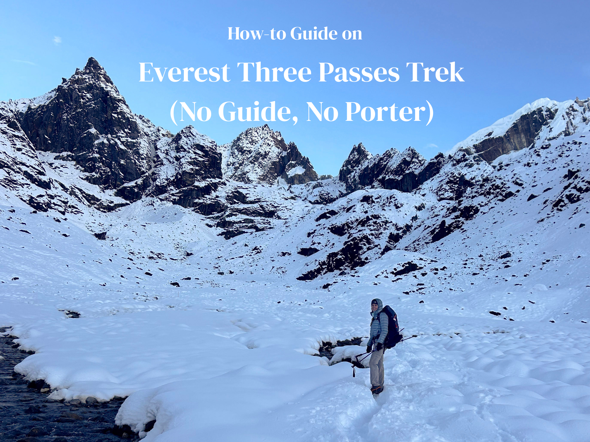 PREVIEW Everest Three Passes Trek Guide (No Guide, No Porter)