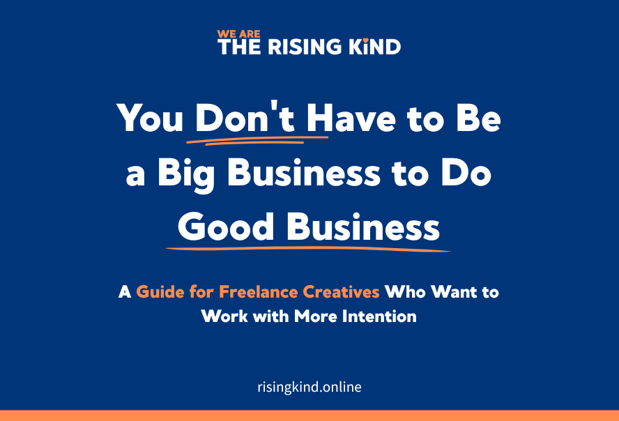 You Don't Have to Be a Big Business to Do Good Business