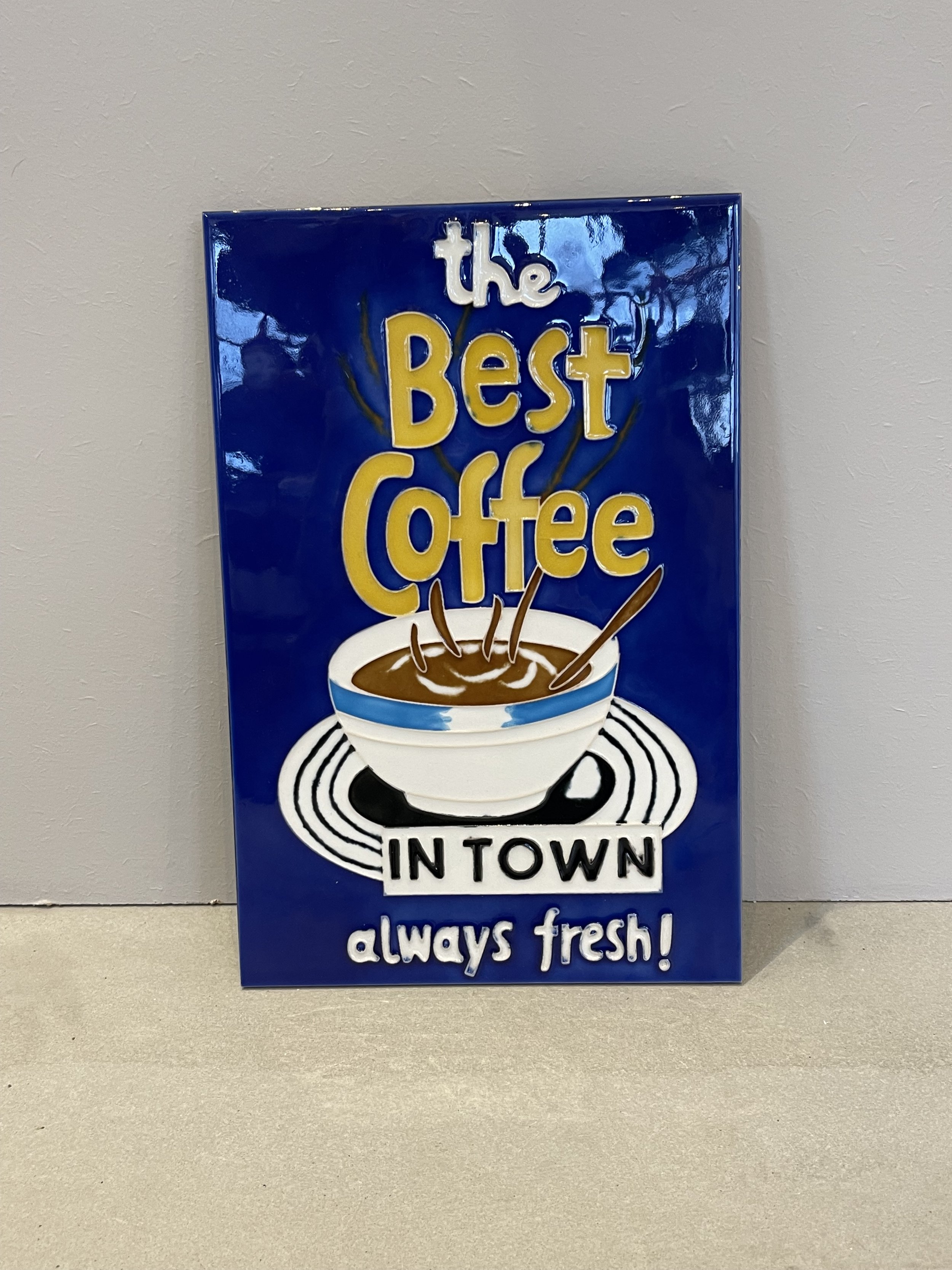 The best coffee in town art tile
