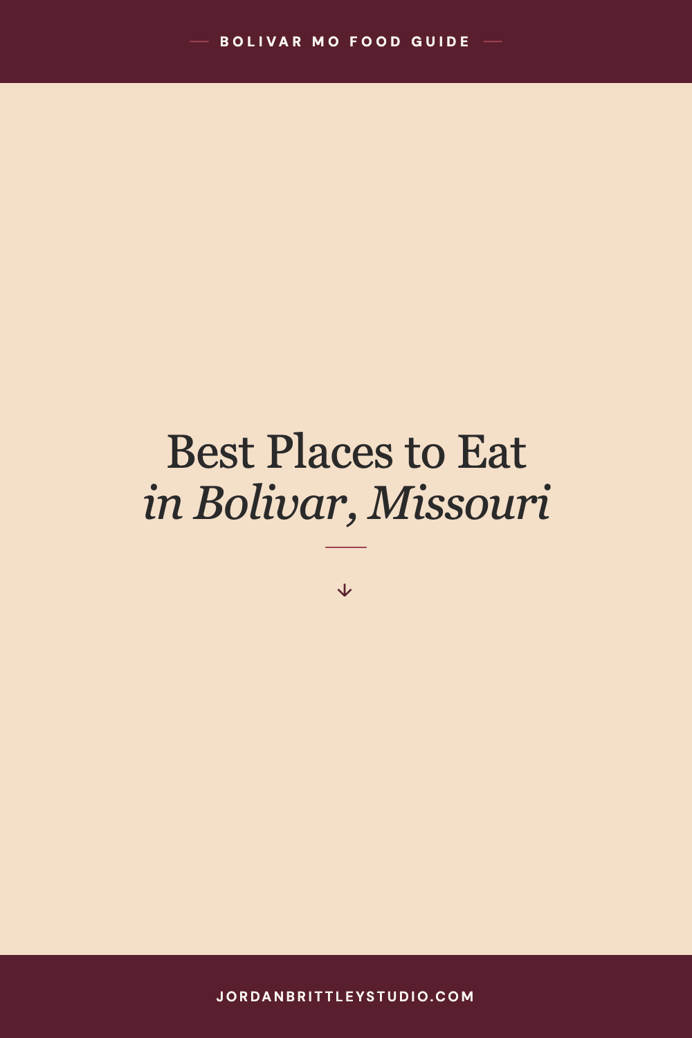 Bolivar food guide graphic reading Best Places to Eat in Bolivar, Missouri.
