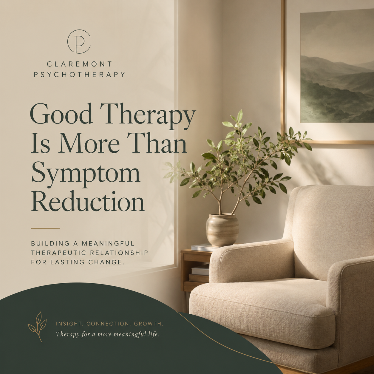 Good Therapy Is More Than Symptom Reduction