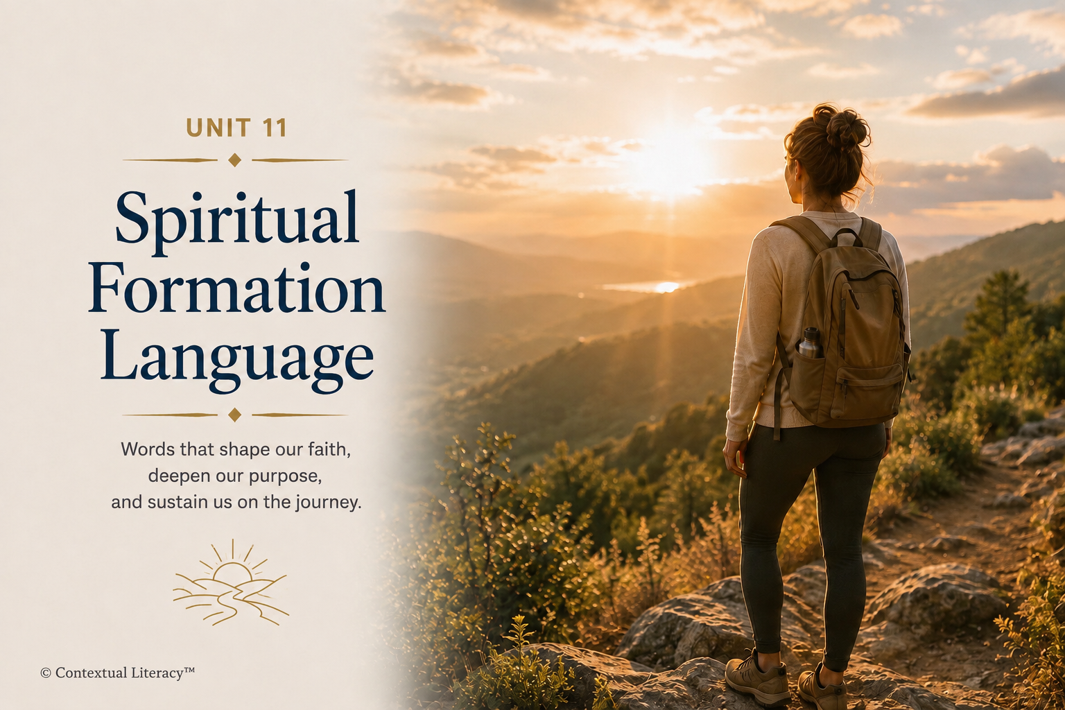 Lost in Translation™ Unit eleven: Spiritual Formation Language --conviction, condemnation, repentance. sanctification, deliverance, worship, obedience, wisdom, truth, discernment, through body signals, lived experience and contextual understanding.