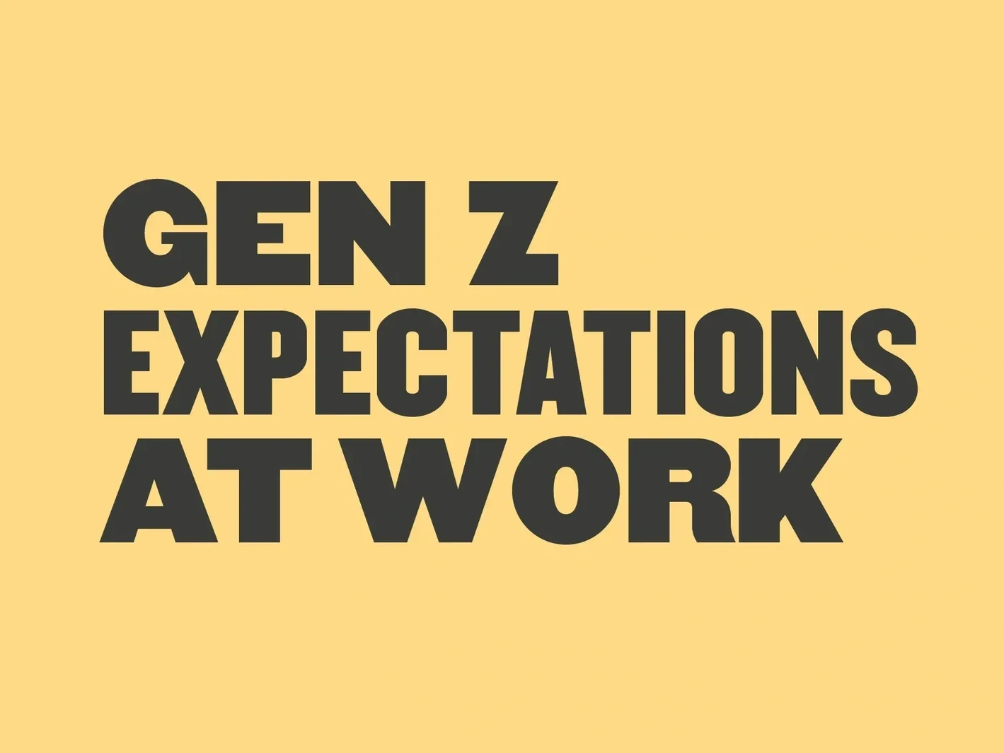 Why Gen Z Is Reshaping Workplace Accountability