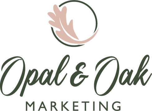 Opal &amp; Oak Marketing