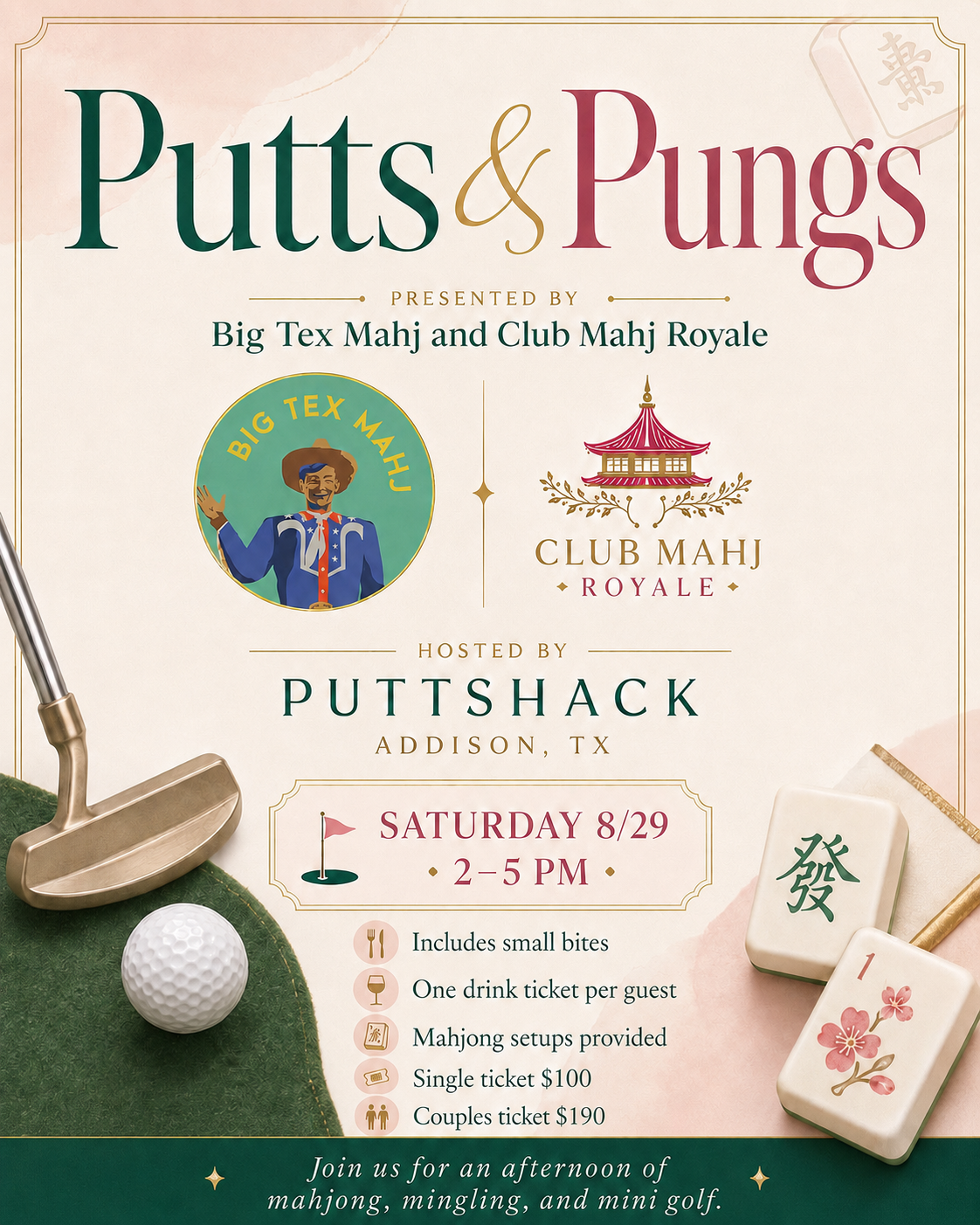 PUTTS & PUNGS | Presented by Club Mahj + Big Tex Mahj