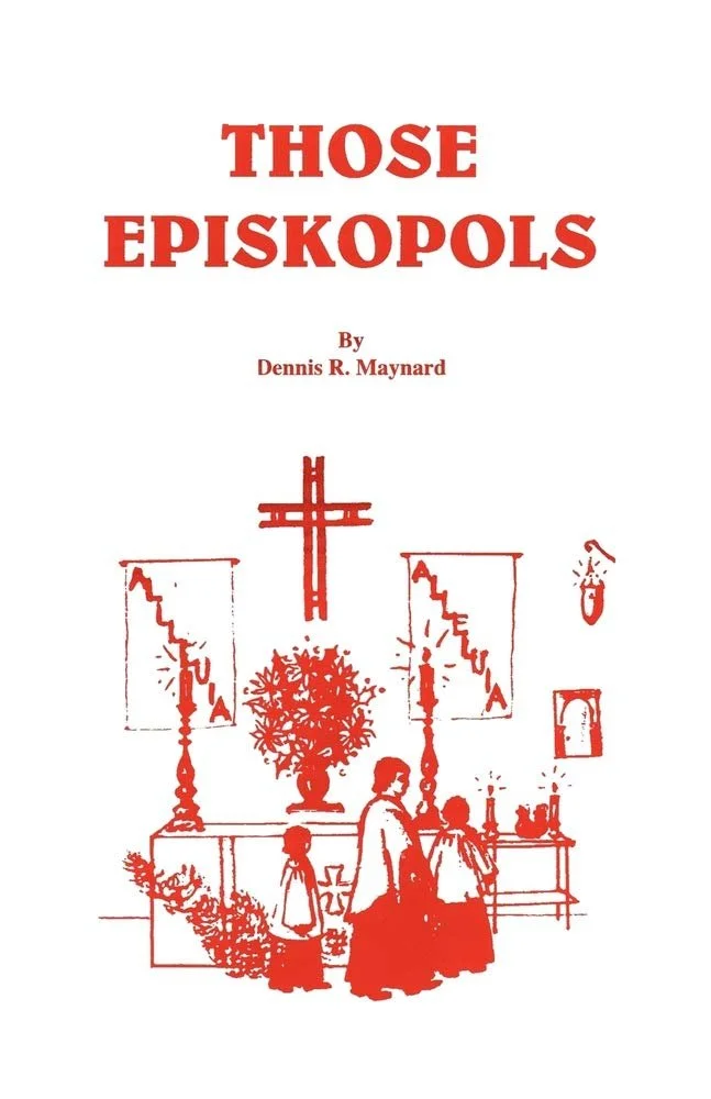 Book cover titled 'Those Episkopols' by Dennis R. Maynard, featuring a red line drawing of a church altar with a cross, two candles, a potted plant, and three people, along with two banners and a framed picture on the wall.