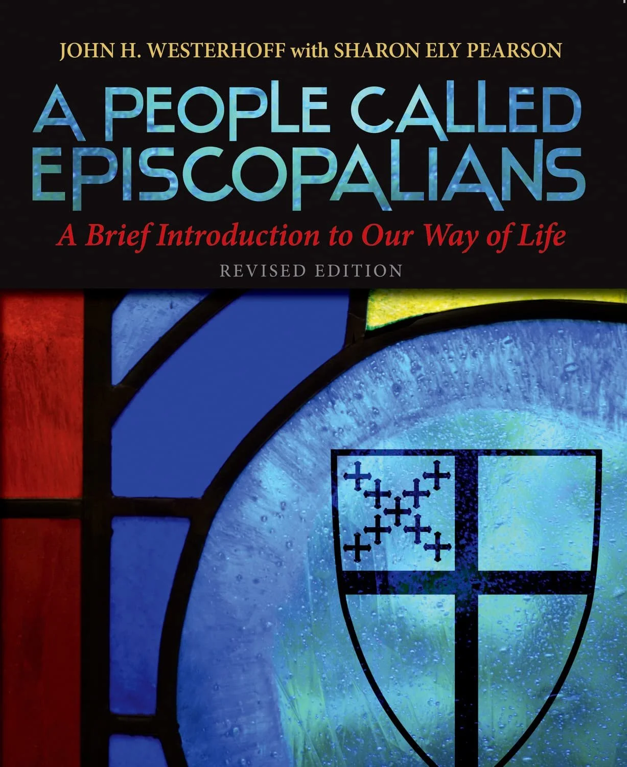 Book cover titled 'A People Called Episcopalians' by John H. Westerhoff with Sharon Ely Pearson, featuring a stained glass window design with a shield and cross symbols.