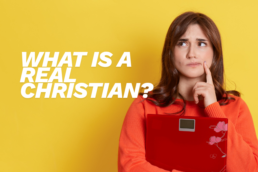 What is a Real Christian? by Tyrone Singh