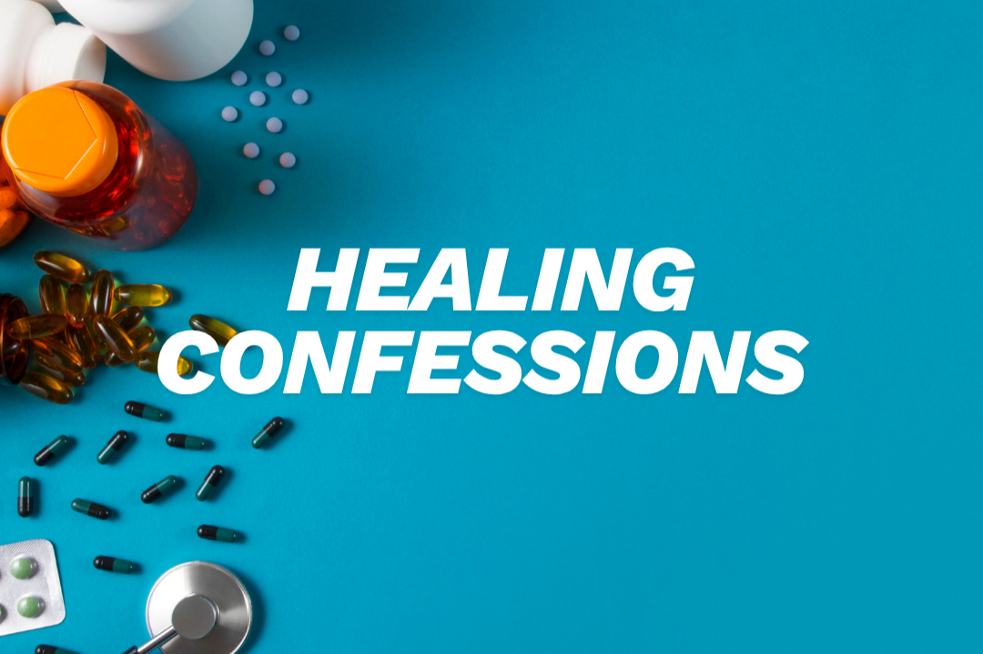 Healing Confessions