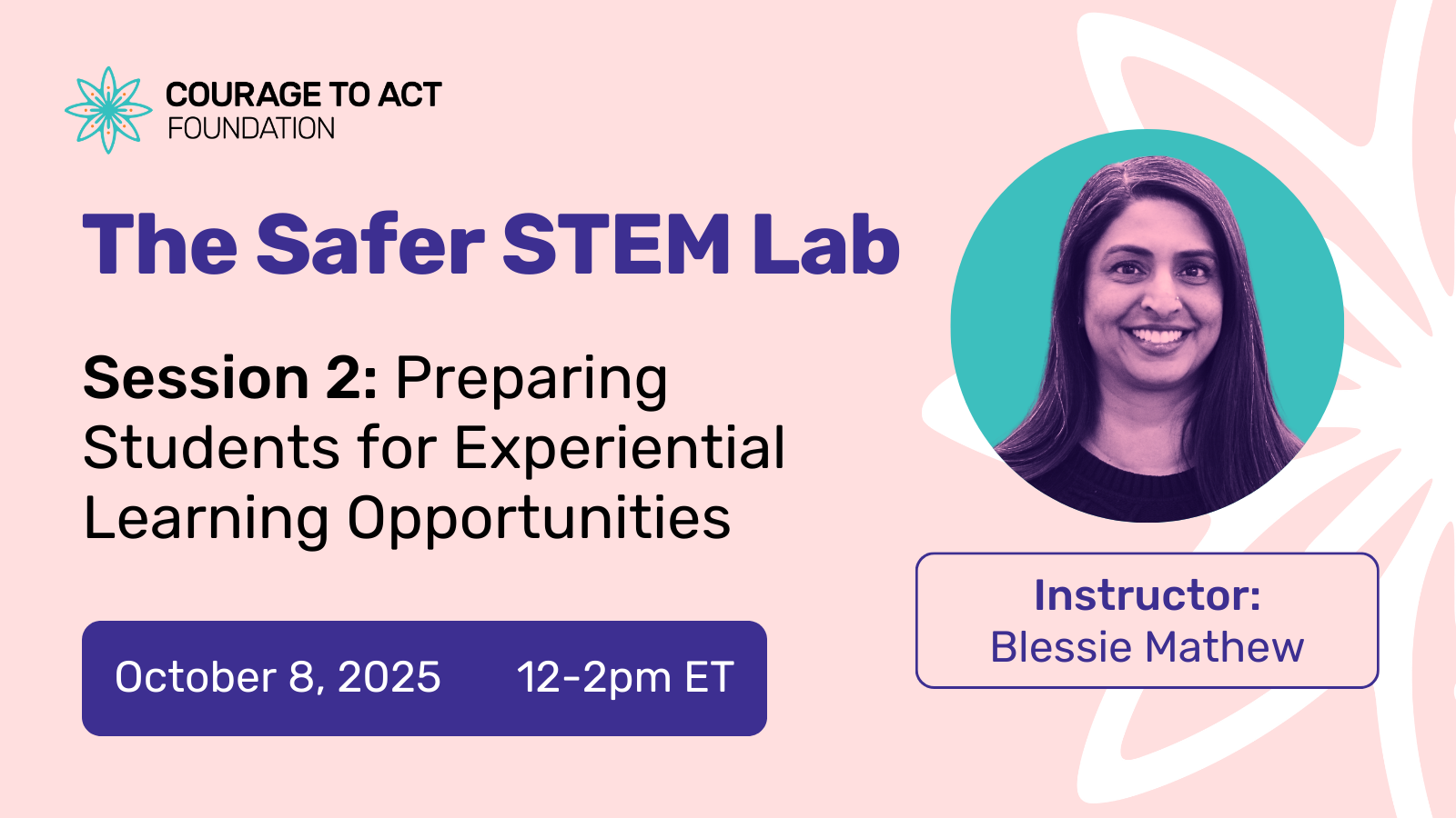 The Safer STEM Lab Session 2: Preparing Students for Experiential Learning Opportunities