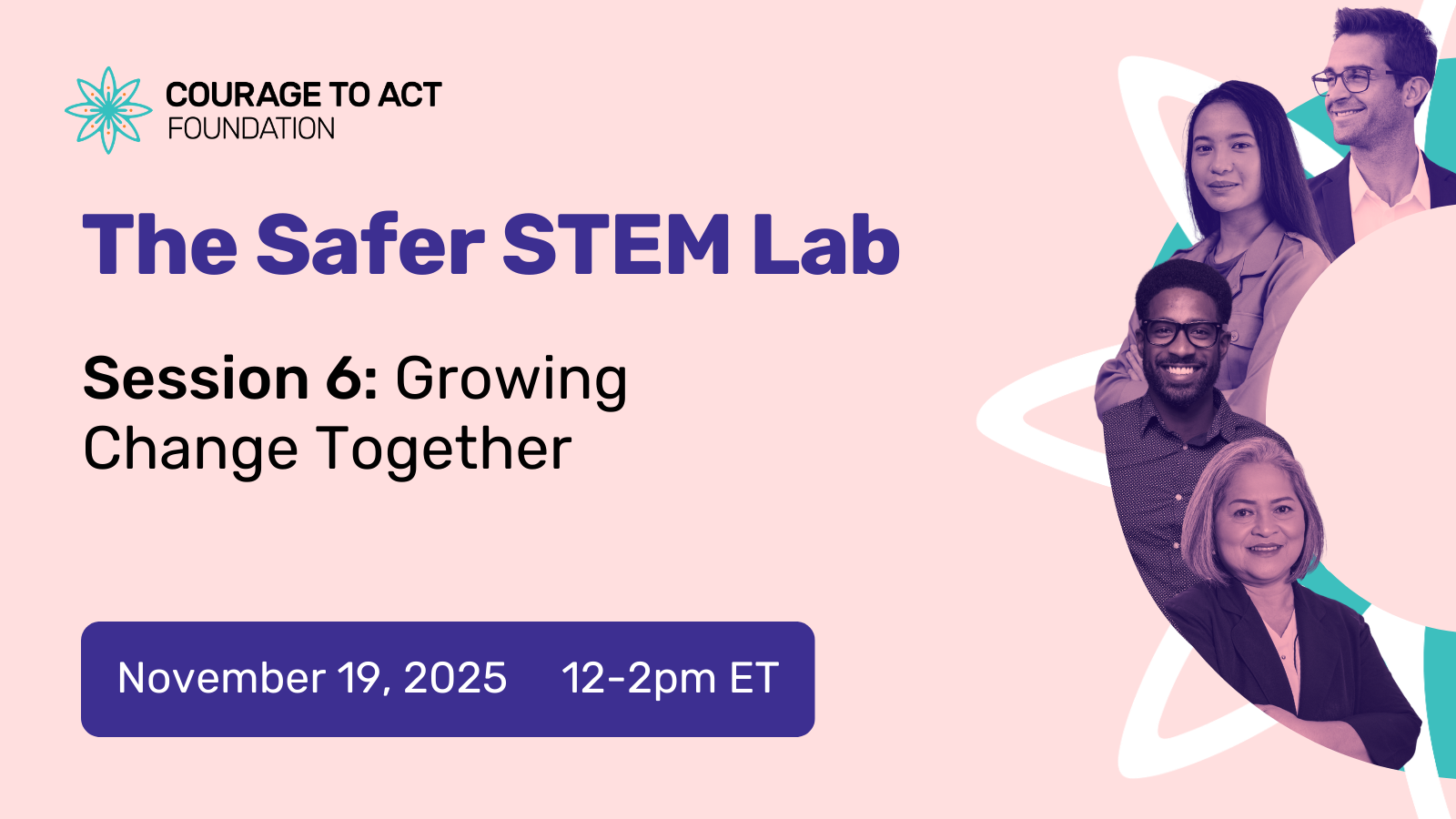 The Safer STEM Lab Session 6: Growing Change Together