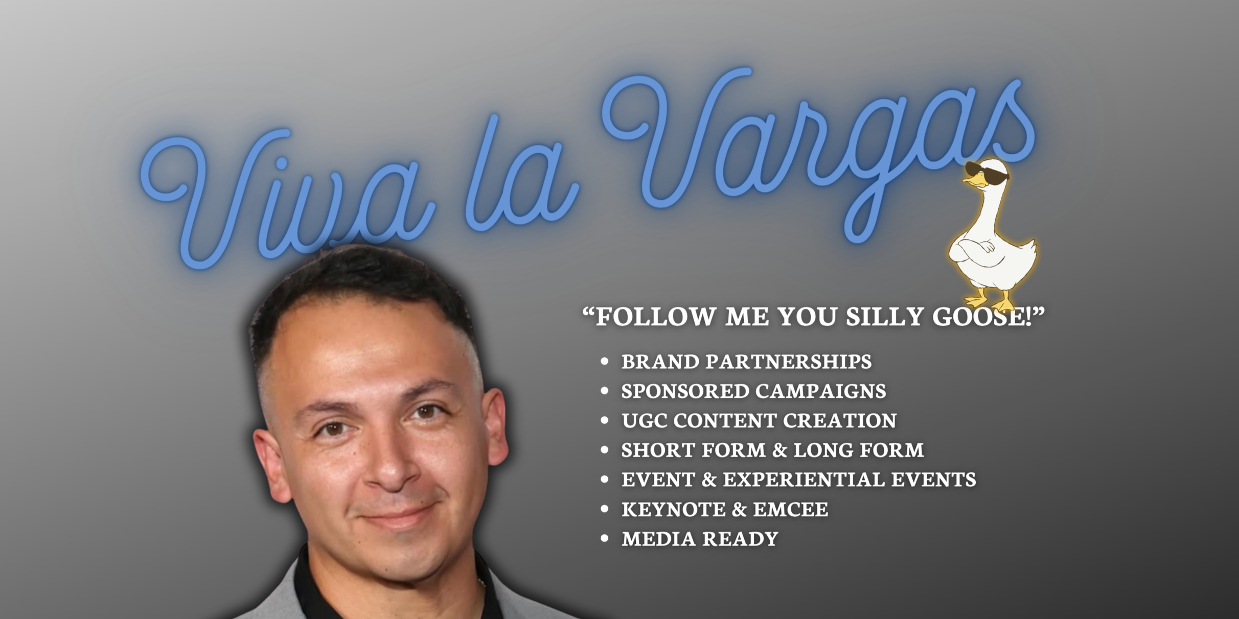 A promotional poster featuring a man in a gray suit and smiling, with a background that includes a blue neon sign saying 'Viva la Varga,' a cartoon goose wearing black sunglasses, and a list of services such as brand partnerships, sponsored campaigns, and event hosting.