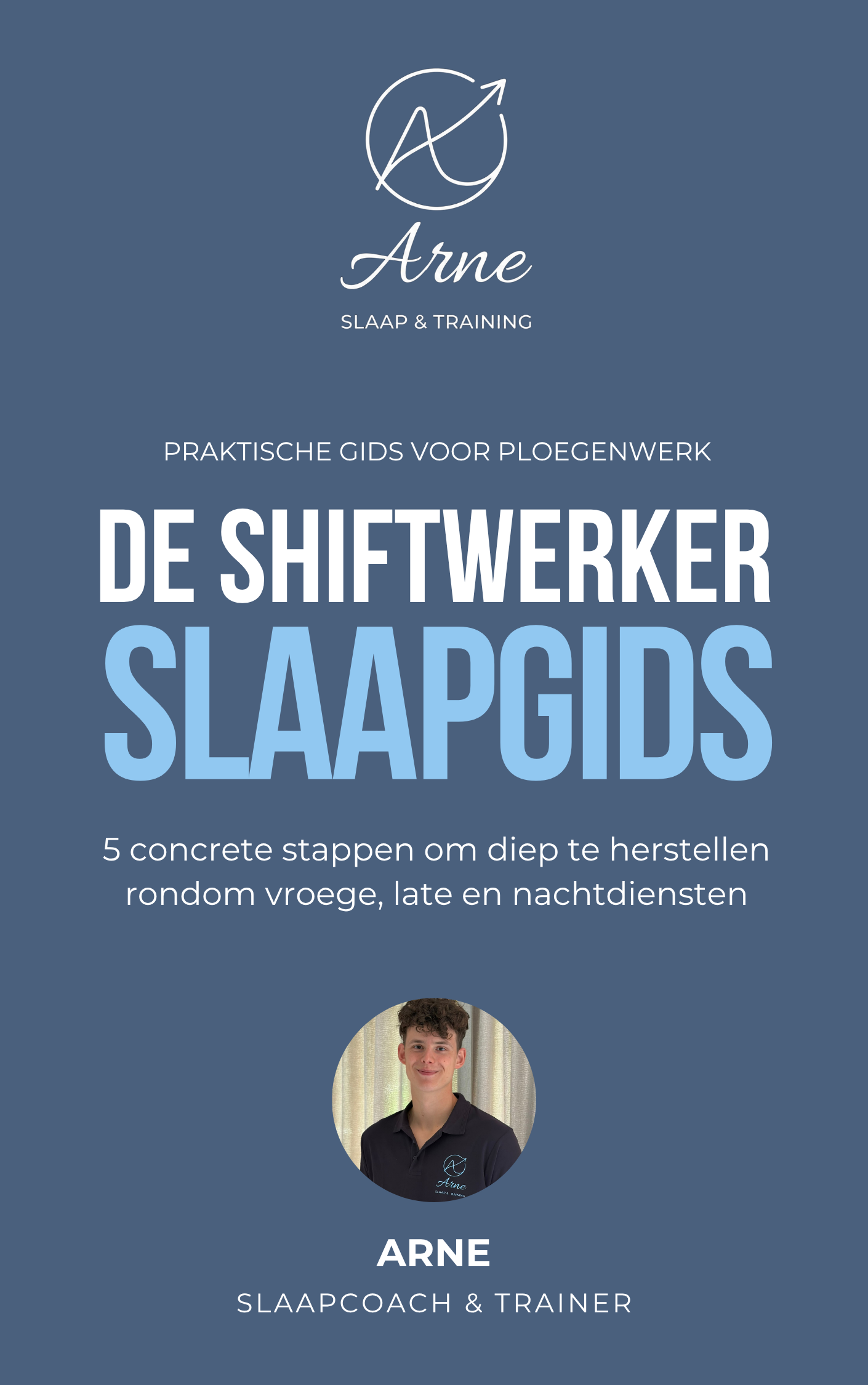 Cover van De shiftwerker slaapgids door slaapcoach Arne – gratis e-book voor betere slaap