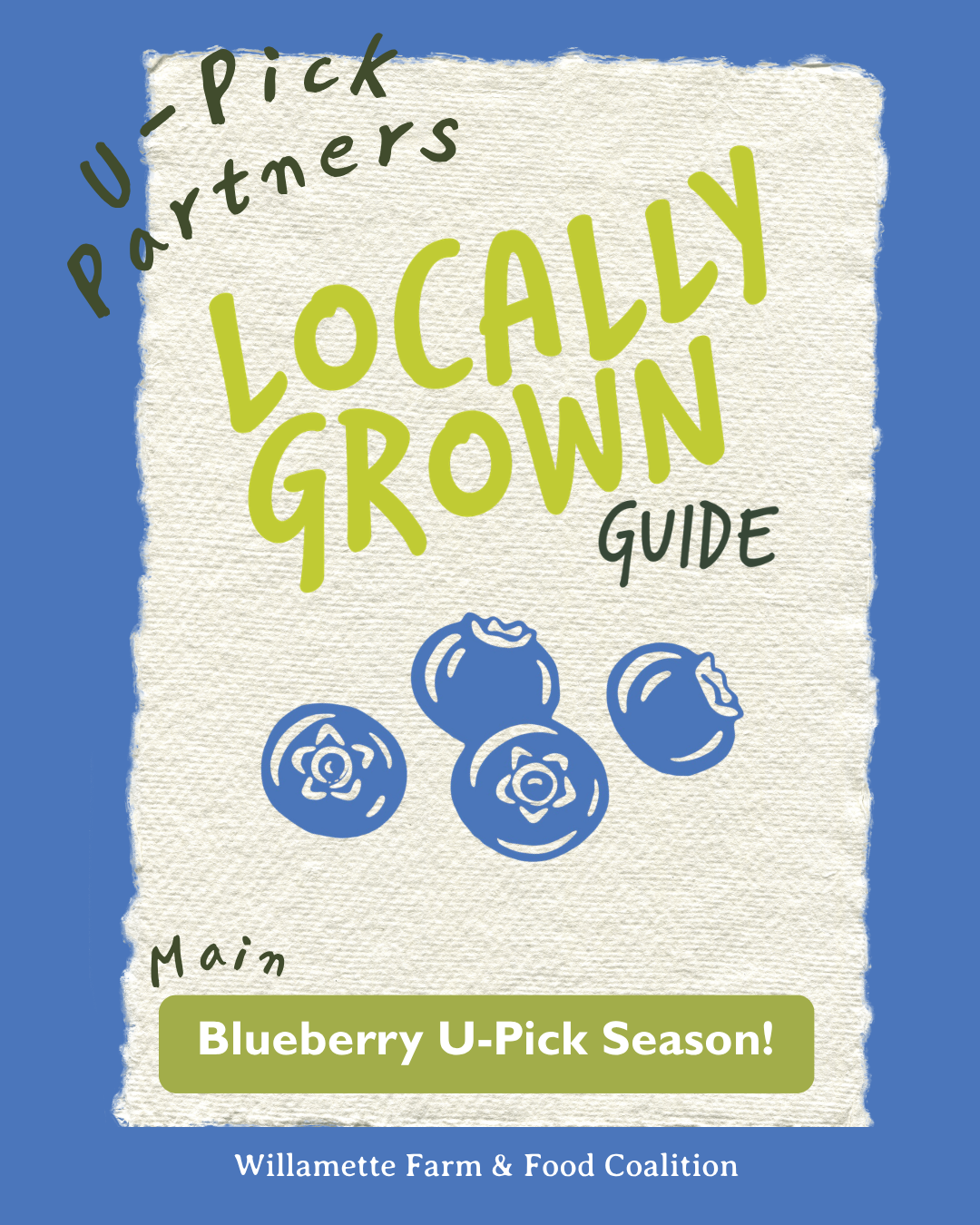 Coalition Partners: Blueberry U-Pick Season Is Here! 